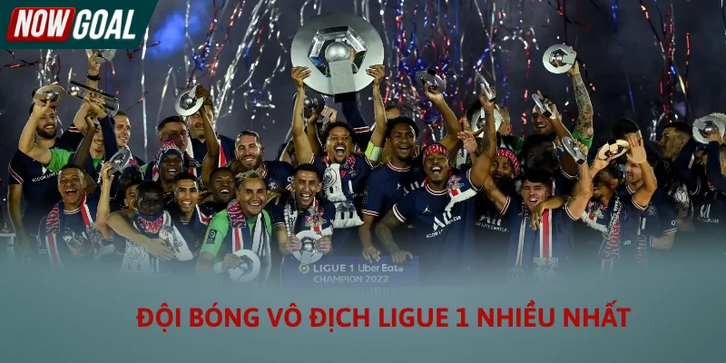 PSG là Đội bóng vô địch Ligue 1 nhiều nhất